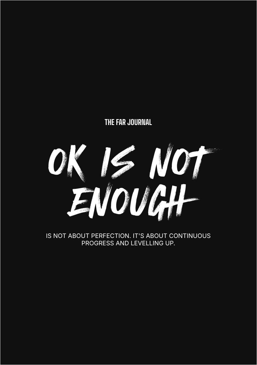 OK Is Not Enough
